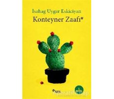 Konteyner Zaafı - İsahag Uygar Eskiciyan - Sel Yayıncılık