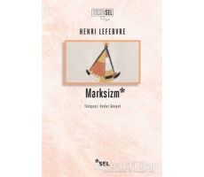 Marksizm - Henri Lefebvre - Sel Yayıncılık