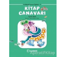 Kitap Canavarı - En Matrak Canavar Öyküleri 3 - Aytül Akal - Uçanbalık Yayıncılık