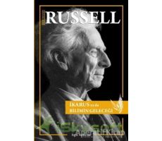 İkarus Ya Da Bilimin Geleceği - Bertrand Russell - Bgst Yayınları