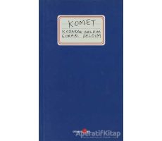 Komet Koşarak Geldim Çorabı Deldim - Esen Gür - Okuyan Us Yayınları