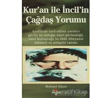 Kur’an ile İncil’in Çağdaş Yorumu - Mehmet Güner - Can Yayınları (Ali Adil Atalay)