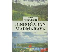 Binboğadan Marmaraya - Tanırlı Aşık Yener - Can Yayınları (Ali Adil Atalay)