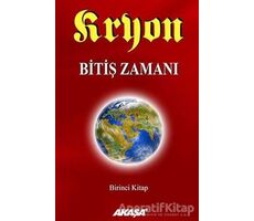 Kryon: 1. Kitap Bitiş Zamanı - Lee Carroll - Akaşa Yayınları