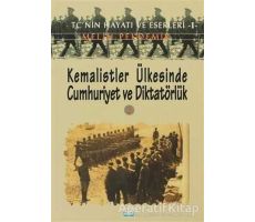 Kemalistler Ülkesinde Cumhuriyet ve Diktatörlük 2 - Melih Pekdemir - Su Yayınevi