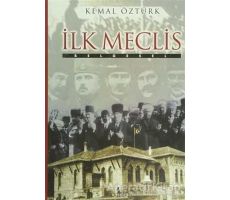 İlk Meclis - Kemal Öztürk - İnkılab Yayınları