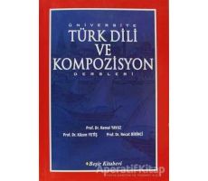 Üniversite Türk Dili ve Kompozisyon Dersleri - Kazım Yetiş - Beşir Kitabevi