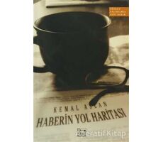 Haberin Yol Haritası - M. Kemal Aslan - Anahtar Kitaplar Yayınevi