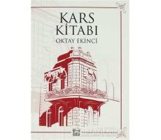 Kars Kitabı - Oktay Ekinci - Anahtar Kitaplar Yayınevi