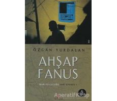 Ahşap Fanus - Özcan Yurdalan - Agora Kitaplığı