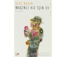 Maçinli Kız İçin Ev - Aziz Nesin - Nesin Yayınevi