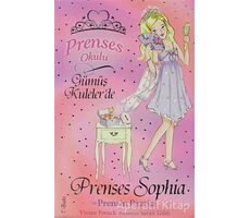 Prenses Okulu 11: Prenses Sophia ve Prensin Partisi - Vivian French - Doğan Egmont Yayıncılık