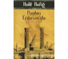 Puşkin Erzurum’da - Halit Refiğ - Dergah Yayınları