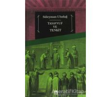 Tasavvuf ve Tenkit - Süleyman Uludağ - Dergah Yayınları