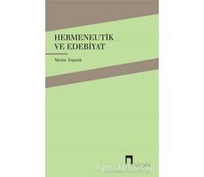 Hermeneutik ve Edebiyat - Metin Toprak - Dergah Yayınları