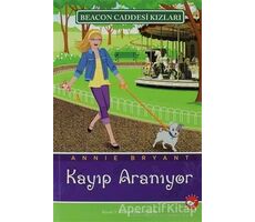 Beacon Caddesi Kızları 8 - Kayıp Aranıyor - Annie Bryant - Beyaz Balina Yayınları