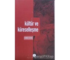 Kültür ve Küreselleşme - Osman Özkul - Açılım Kitap