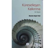 Küreselleşen Kalkınma - Mustafa Haşim Polat - Açılım Kitap