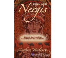 Benim Adım Nergis - Coşkun Yeşilyurt - Aya Kitap