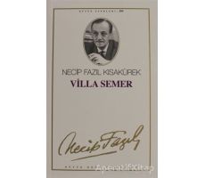 Villa Semer : 85 - Necip Fazıl Bütün Eserleri - Necip Fazıl Kısakürek - Büyük Doğu Yayınları