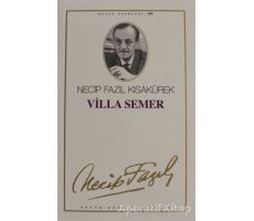 Villa Semer : 85 - Necip Fazıl Bütün Eserleri - Necip Fazıl Kısakürek - Büyük Doğu Yayınları