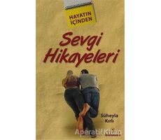 Sevgi Hikayeleri - Süheyla Kırlı - Kariyer Yayınları