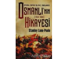Ertuğrul Gaziden Sultan 2. Abdülhamide Osmanlı’nın Hikayesi - Stanley Lane Poole - Kariyer Yayınları