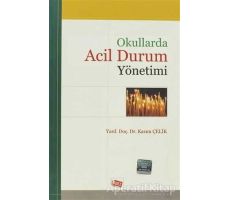 Okullarda Acil Durum Yönetimi - Kazım Çelik - Anı Yayıncılık