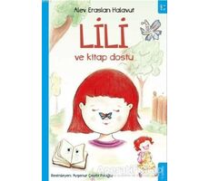 Lili ve Kitap Dostu - Alev Eraslan Halavut - Sola Kidz