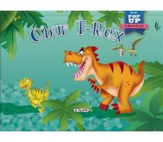 Obur T-Rex - Mini Pop-Up Dinozorlar - Kolektif - Çiçek Yayıncılık