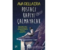 Postacı Kapıyı Çalmayacak - Ava Dellaira - Martı Yayınları