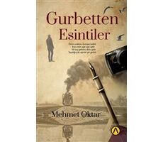 Gurbetten Esintiler - Mehmet Oktar - Ares Yayınları