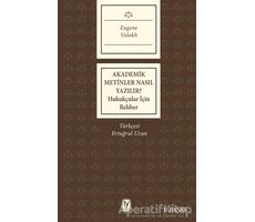 Akademik Metinler Nasıl Yazılır? - Eugene Volokh - Tekin Yayınevi