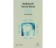 Hadislerde Sosyal Hayat - Nebi Bozkurt - Ensar Neşriyat