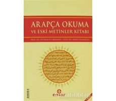 Arapça Okuma ve Eski Metinler Kitabı - Bekir Topaloğlu - Ensar Neşriyat