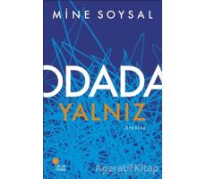 Odada Yalnız - Mine Soysal - Günışığı Kitaplığı