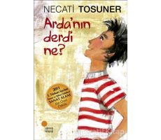 Arda’nın Derdi Ne? - Necati Tosuner - Günışığı Kitaplığı