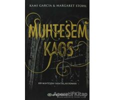 Muhteşem Kaos - Kami Garcia - Epsilon Yayınevi
