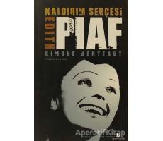 Kaldırım Serçesi Edith Piaf - Simone Berteaut - Agora Kitaplığı