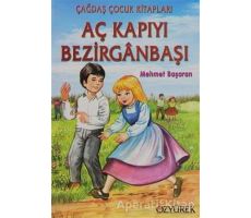 Aç Kapıyı Bezirganbaşı - Mehmet Başaran - Özyürek Yayınları