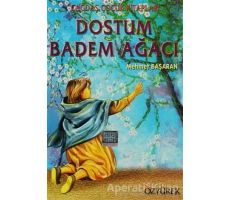 Dostum Badem Ağacı - Mehmet Başaran - Özyürek Yayınları