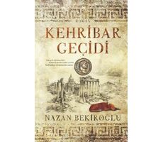 Kehribar Geçidi - Nazan Bekiroğlu - Timaş Yayınları