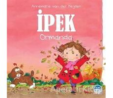 İpek - Ormanda - Annemarie van der Heijden - Martı Yayınları