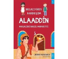 Belalı Üvey Kardeşim Alaaddin Masalını Nasıl Mahvetti? - Jerry Mahoney - Sola Unitas