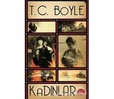 Kadınlar - T. C. Boyle - Martı Yayınları