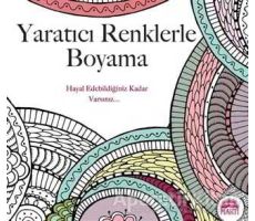 Yaratıcı Renklerle Boyama - Cristina Rose - Martı Yayınları