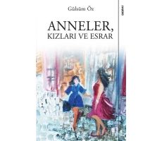 Anneler Kızları ve Esrar - Gülsüm Öz - Sola Unitas
