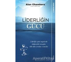 Liderliğin Gücü - Alan Chambers - Sola Unitas