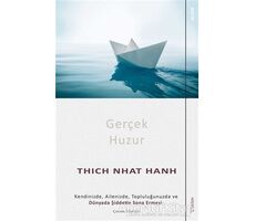 Gerçek Huzur - Thich Nhat Hanh - Sola Unitas