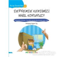 Depremde Kendimizi Nasıl Koruruz? - Sıra Dışı Durumlar Serisi 2 - Ayşen Oy - Mandolin Yayınları